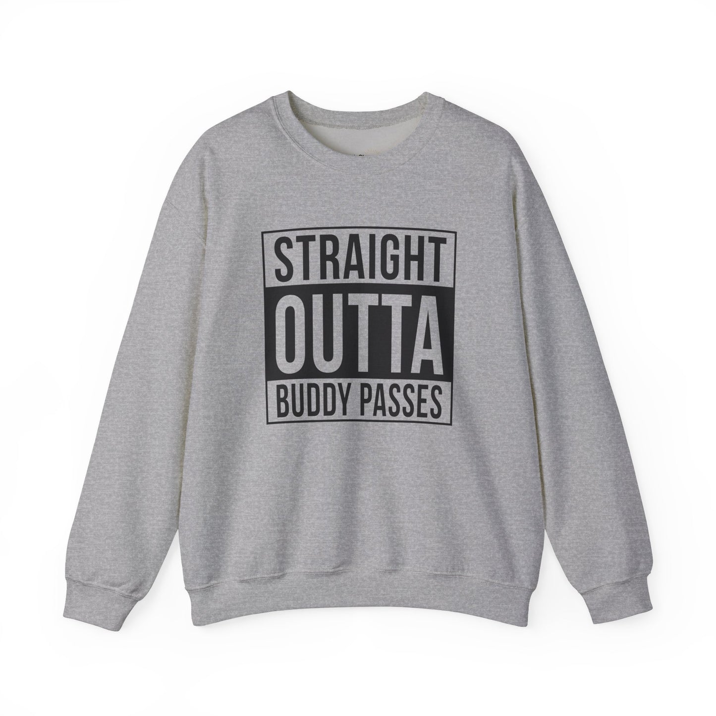 Straight Outta Buddy Passes Premium Sweatshirt