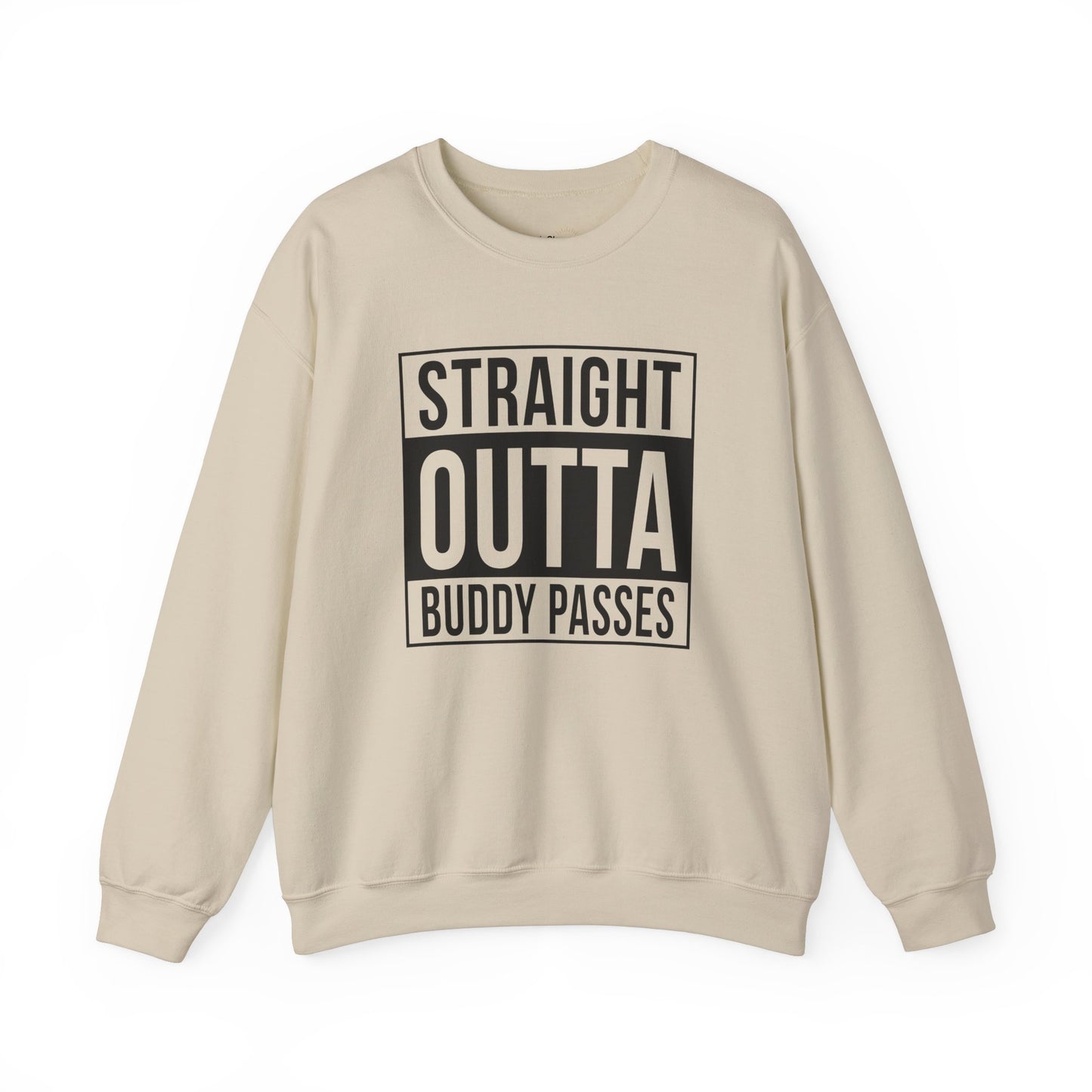 Straight Outta Buddy Passes Premium Sweatshirt
