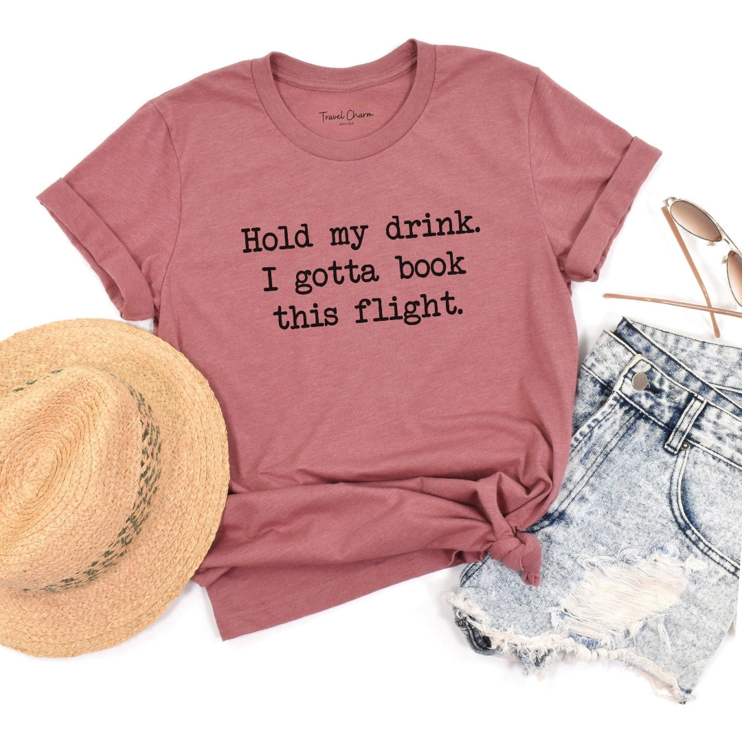 Hold My Drink Premium Tee