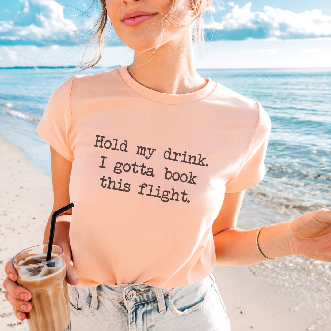 Hold My Drink Premium Tee