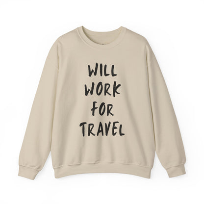 Will Work For Travel Premium Sweatshirt