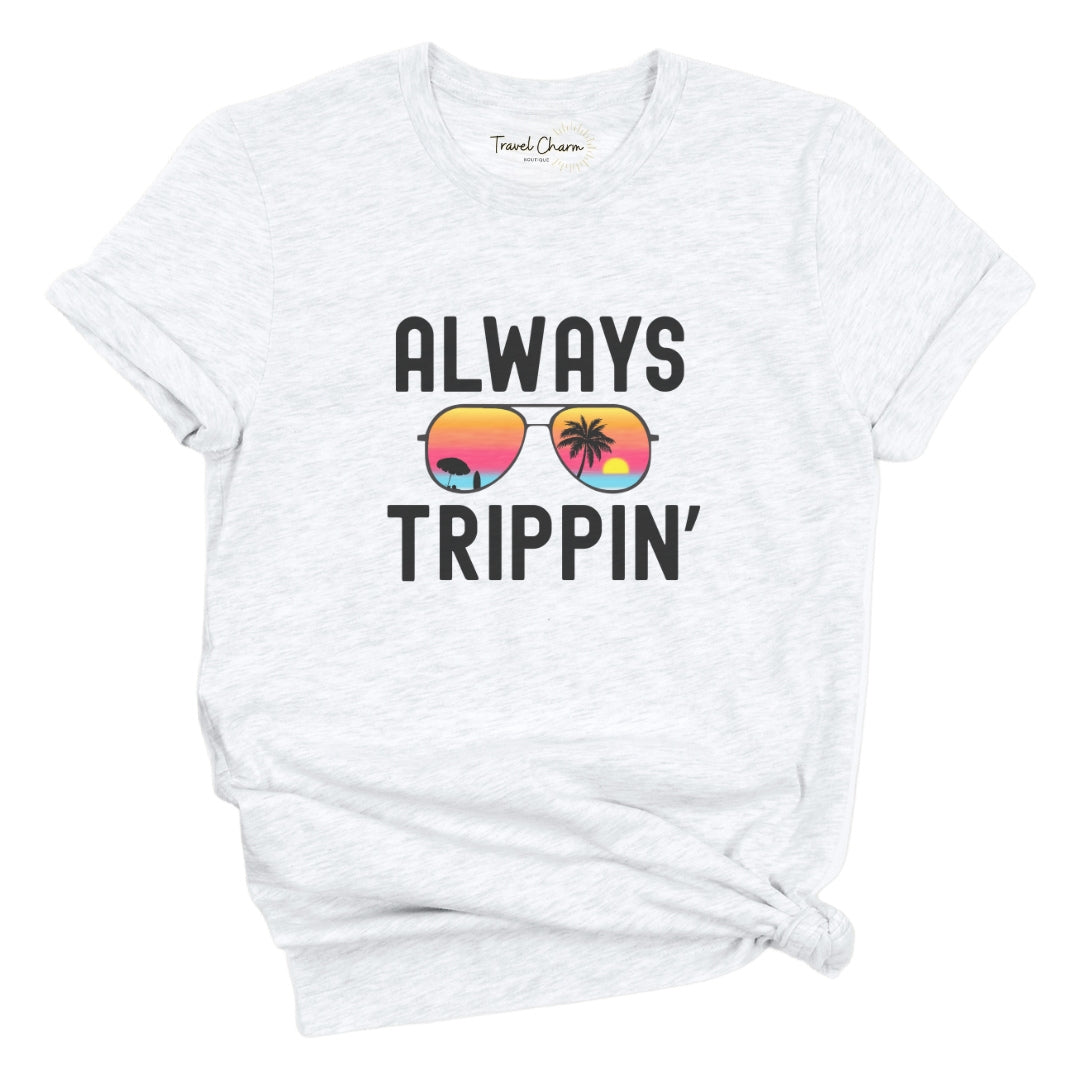 Always Trippin' Premium Tee