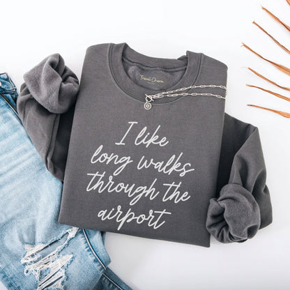 I Like Long Walks Premium Sweatshirt