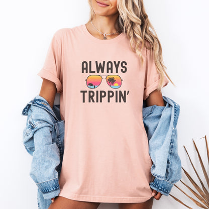 Always Trippin' Premium Tee