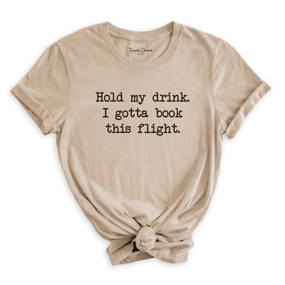 Hold My Drink Premium Tee