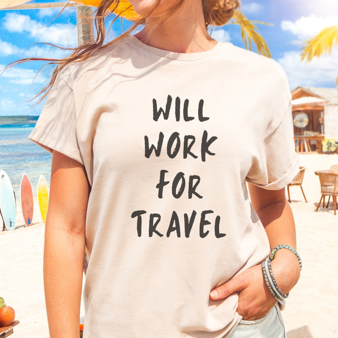 Will Work For Travel Premium Tee