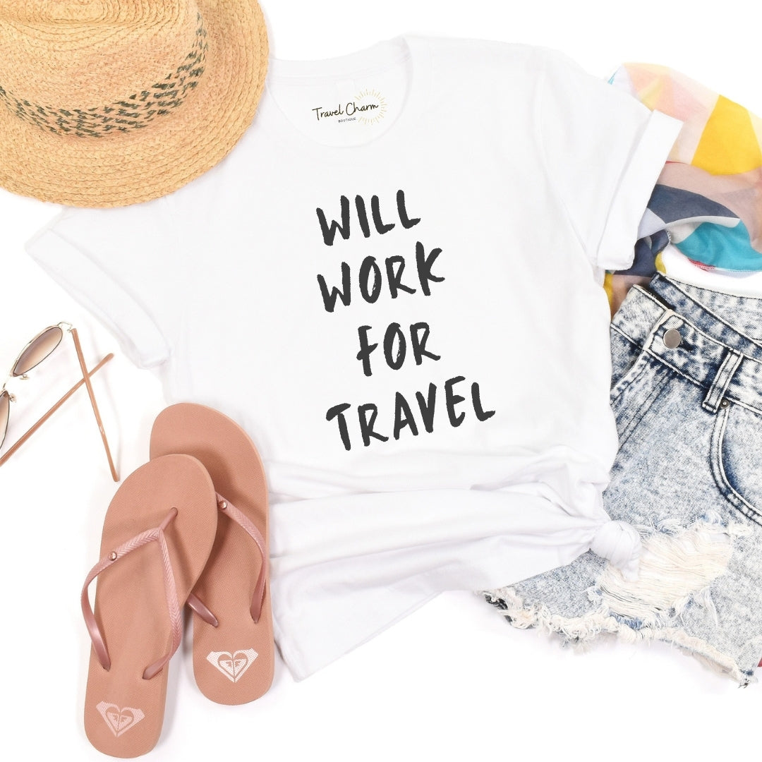 Will Work For Travel Premium Tee