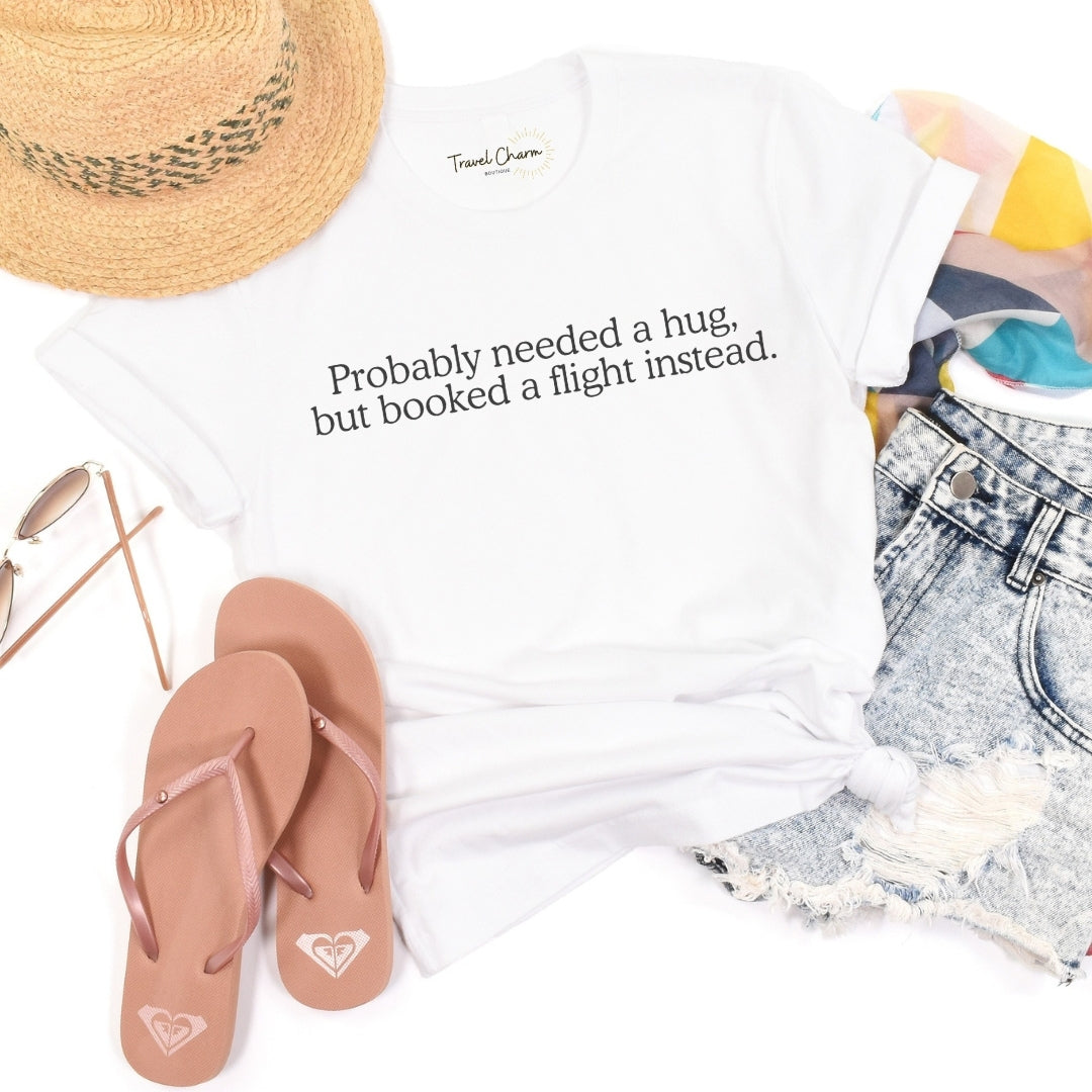 Probably Needed A Hug Premium Tee
